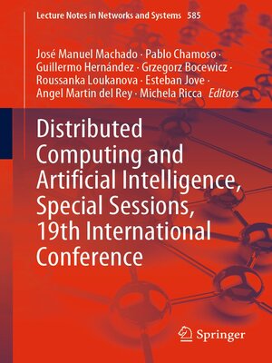 cover image of Distributed Computing and Artificial Intelligence, Special Sessions, 19th International Conference